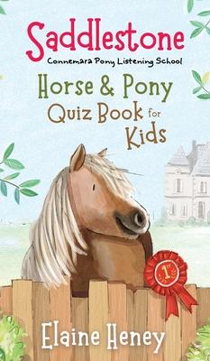 Saddlestone Horse & Pony Quiz Book for Kids