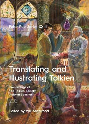 Translating and Illustrating Tolkien: Peter Roe Series XXIII