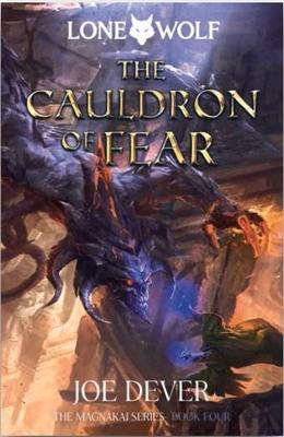 The Cauldron of Fear: Magnakai Series, Book Four Volume 9