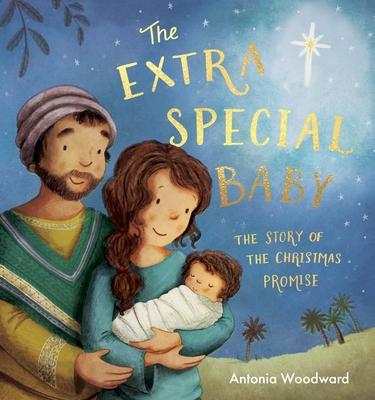 Extra Special Baby: The Story of the Christmas Promise