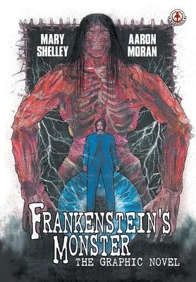 Frankenstein's Monster: The Graphic Novel