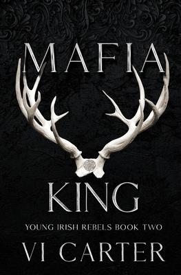 Mafia King: Dark Irish Mafia Arranged Marriage