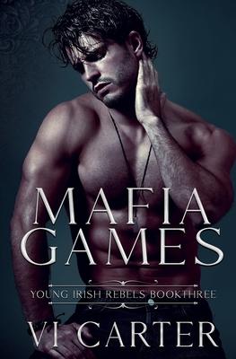 Mafia Games: A Dark Kidnapping Romance