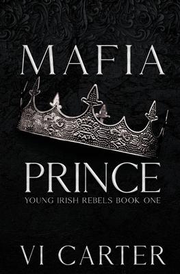 Mafia Prince: Mafia Romance