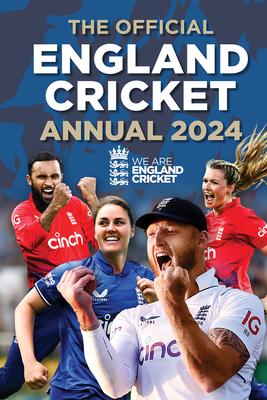 The Official England Cricket Annual 2024: We Are England Cricket