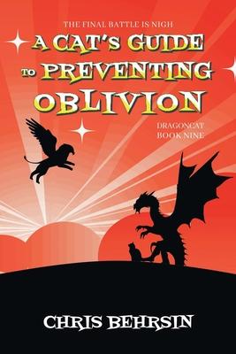 A Cat's Guide to Preventing Oblivion