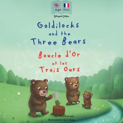 Goldilocks and the Three Bears Boucle d'Or et les Trois Ours