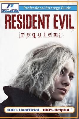 Resident Evil Requiem Strategy Guide (Full Color): 100% Unofficial - 100% Helpful Walkthrough Subscription