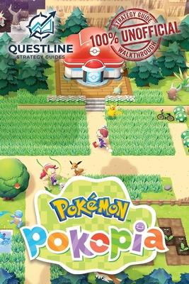 Pokemon Pokopia Strategy Guidebook: The Definitive 100% Unofficial Strategy Guide Walkthrough Subscription
