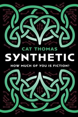 Synthetic: A dystopian sci-fi novel