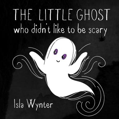The Little Ghost Who Didn't Like to Be Scary Subscription