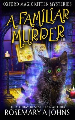 A Familiar Murder: A Paranormal Cozy Mystery Subscription