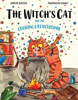 The Witch's Cat and The Cooking Catastrophe