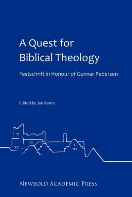 A Quest for Biblical Theology