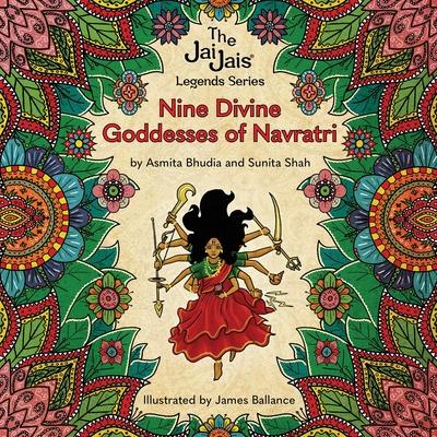 Nine Divine Goddesses of Navratri