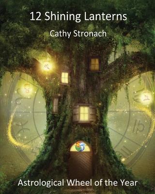 12 Shining Lanterns: Astrological Wheel of the Year Subscription