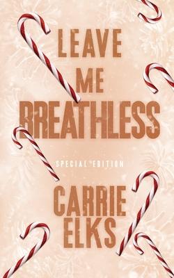 Leave Me Breathless: Alternative Cover Edition