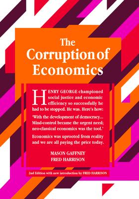 The Corruption of Economics: 2nd Edition