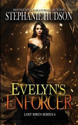 Evelyn's Enforcer