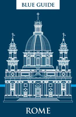 Blue Guide Rome: Thirteenth Edition Subscription