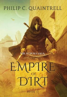 Empire of Dirt: (The Echoes Saga: Book 2)