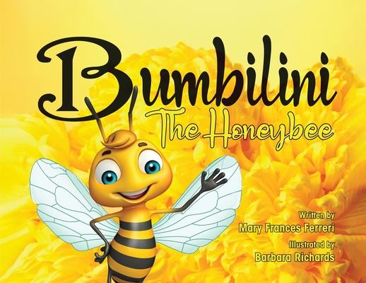 Bumbilini The Honeybee