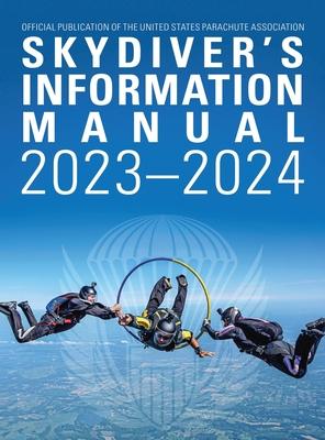 Skydivers Information Manual: 2023-2024