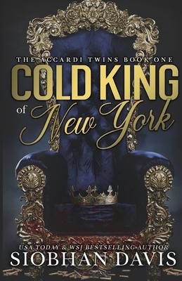 Cold King of New York (The Accardi Twins Book 1): Alternate Cover