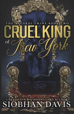 Cruel King of New York (The Accardi Twins Book 2): Alternate Cover