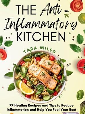 The Anti-Inflammatory Kitchen