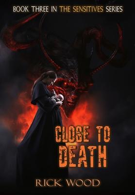 Close to Death