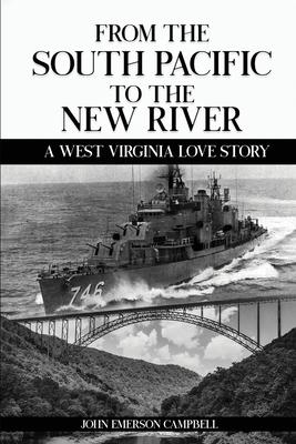 From the South Pacific to the New River: A West Virginia Love Story