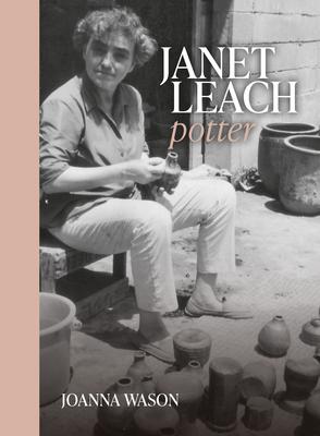 Janet Leach: Potter