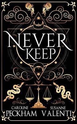 Never Keep (Book 1 in the Sins of the Zodiac Series)