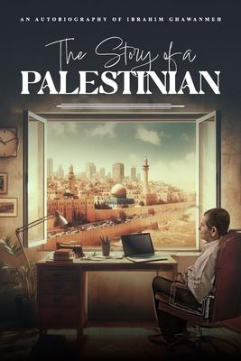 The Story of a PALESTINIAN