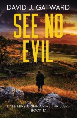 See No Evil: A Yorkshire Murder Mystery