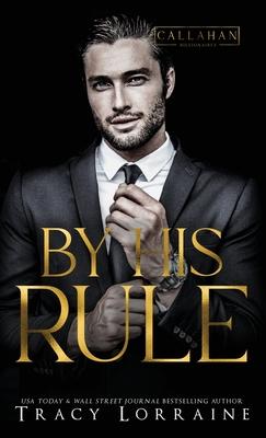 By His Rule: A Billionaire Fake Dating Romance