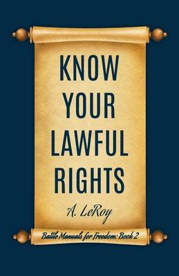 Know Your Lawful Rights