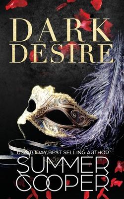 Dark Desire: A Billionaire Dark Contemporary Romance