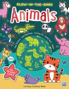 Glow-In-The-Dark Animals Sticker Activity Book: Includes 180+ Stickers, Press-Out Crafts, Games and Stem Animal Fun