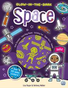 Glow-In-The-Dark Space Sticker Activity: Includes 180+ Stickers, Press-Out Crafts, Games and Stem Space Fun