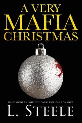 A Very Mafia Christmas: Enemies to Lovers Holiday Romance