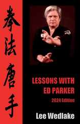 Lessons with Ed Parker: 2024 Edition Subscription