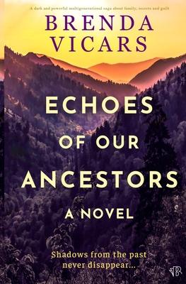 Echoes of our Ancestors