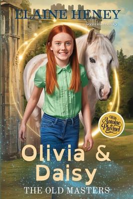 Olivia & Daisy with Antoine de Pluvinel - The Old Masters (Dyslexia friendly) Subscription