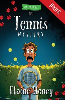 The Tennis Mystery - Blackthorn Stables Junior Subscription