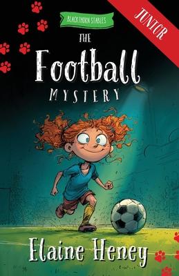 The Football Mystery - Blackthorn Stables Junior Subscription