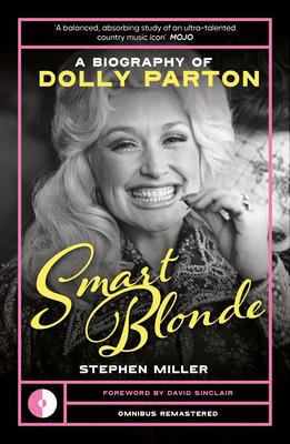 Smart Blonde: A Biography of Dolly Parton Subscription