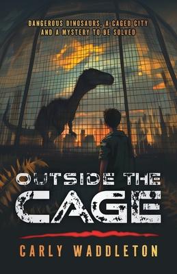 Outside the Cage