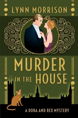 Murder In The House: A 1920s Historical Mystery Series